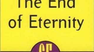 The End of Eternity  Isaac Asimov Full audiobook [upl. by Annehsat]