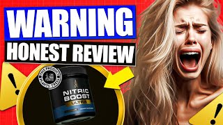 NITRIC BOOST ULTRA 🚨⚠️WARNING⚠️🚨 NITRIC BOOST ULTRA REVIEW  NITRIC BOOST ULTRA REVIEWS [upl. by Nairde]