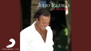 Julio Iglesias  Mira El Bacalao French 2004 Greatest Hits Versión Cover Audio [upl. by Whang583]