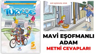 Mavi Eşofmanlı Adam Metni 5 Sınıf Türkçe Ders Kitabı Sayfa 164 165 166 167 168 169 170 Cevapları [upl. by Yajet817]