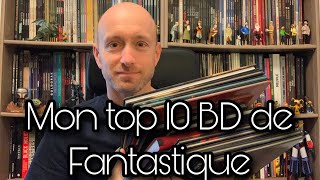 Mon top 10 BD de fantastique [upl. by Georgeanna593]