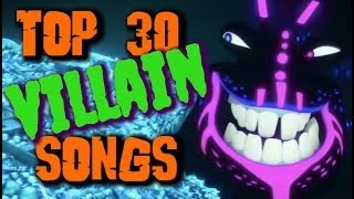 Top 30 Villain Songs [upl. by Antonella]