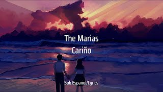 The Marías  Cariño Sub Español  Lyrics [upl. by Glendon151]