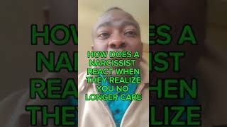 HOW DOES A NARCISSIST REACT WHEN THEY REALIZE YOU NO LONGER CARE narcissist narcissists npdabuse [upl. by Akahs]