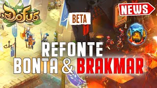 DOFUS 262  Les NOUVELLES CITÉS BONTA amp BRAKMAR La Plus Belle Refonte [upl. by Grider]