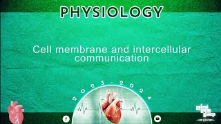 L2 cell membrane and intercellular communication  physiology [upl. by Scandura]