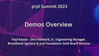 prpl Summit 2023  Demos Overview [upl. by Dihaz233]