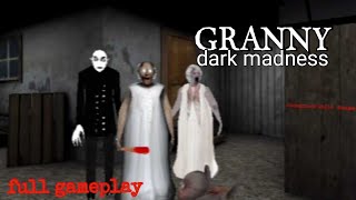 Granny Dark Madness v13 full Gameplay with new enemy [upl. by Zed]