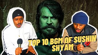 Top 10 BGM of Sushin Shyam REACTION [upl. by Tezile]