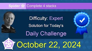 Microsoft Solitaire Collection Spider  Expert  October 22 2024 [upl. by Tansey]