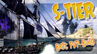 BEST PVP BUILD 🌟S TIER PVP BUILD ⛵️ Skull amp Bones [upl. by Martens]