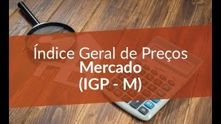 🔴 O que é o IGPM e como ele funciona no mercado imobiliário [upl. by Aneekan]