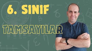 6 SINIF TAM SAYILAR [upl. by Oirelav]