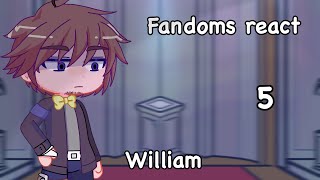 Fandoms react part 5  William afton FnaF  Eng  Gl2 [upl. by Ocirema622]