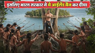 सबसे खतरनाक इलैण्ड  north sentinel detail  north sentinel island story [upl. by Russel]