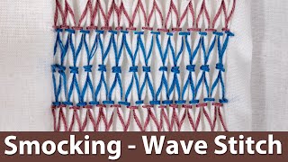 How to Sew a Wave Stitch on Smocked Fabric [upl. by Lilybelle598]