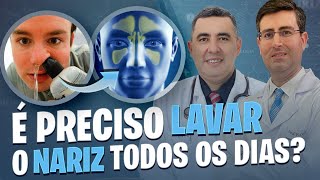 É preciso LAVAR O NARIZ TODOS OS DIAS Pneumologista e Otorrino respondem [upl. by Innos636]