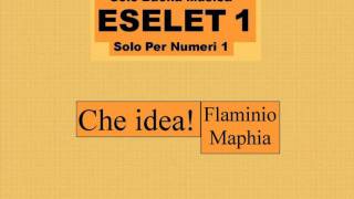 Flaminio MaphiaChe idea [upl. by Yenolem]