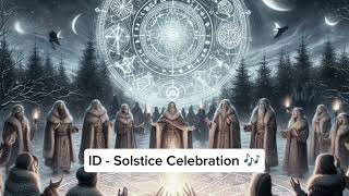 Solstice Celebration [upl. by Freytag]