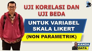 Uji Korelasi dan Uji Beda untuk Variabel Skala Likert  Non Parametrik [upl. by Ahsilav]