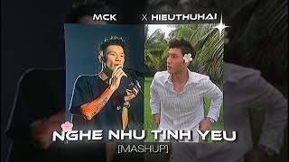 NGHE NHƯ TÌNH YÊU   MCK x HIEUTHUHAI   PROD DANGLIL [upl. by Alin]