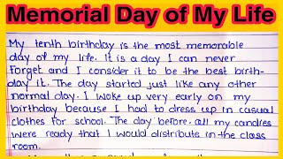 A Memorable day of my life essay in English l My birthday of memorable day of my life essay English [upl. by Matthews]