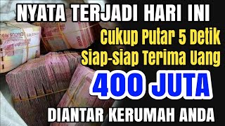 NYATA TERJADI HARI INI ✅ CUKUP PUTAR 1X UANG DATANG SENDIRI KERUMAH ANDA 💵 Doa pembuka rezeki [upl. by Rozella]