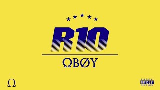 OBOY  R10 Freestyle [upl. by Drew]