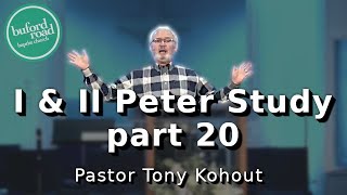 I amp II Peter Study part 20 Sermon [upl. by Barabas]