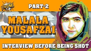 Malala Yousafzai Interview before being shot Part 2 [upl. by Donelu]