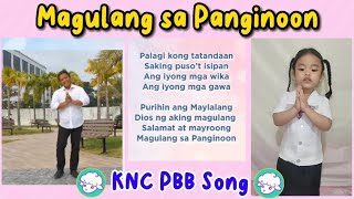 Magulang sa Panginoon  MCGI Song  KNC PBB Song  40 months Old [upl. by Brentt]