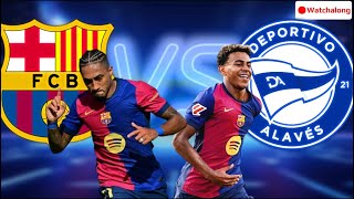 FC Barcelona vs Deportivo Alaves  Watchalong  La Liga EA Sports [upl. by Iarised]