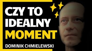 Czy to Idealny MOMENT  ks Dominik Chmielewski [upl. by Notlem363]