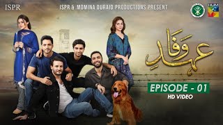 Drama EhdeWafa  Episode 1  22 Sep 2019 ISPR Official [upl. by Repsaj]