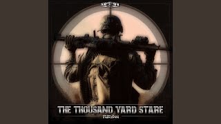 The Thousand Yard Stare [upl. by Tristam]