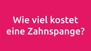 Wie viel kostet eine Zahnspange KFO1  Praxis Dr Schmidt [upl. by Isma]