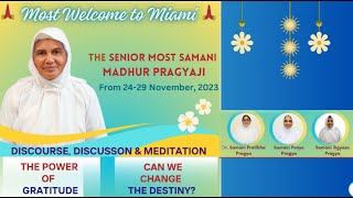 Discourse Discuss0n amp Meditation By Samanijis Madhur Prtatibha Punya amp Jigya Pragyaji [upl. by Schalles240]