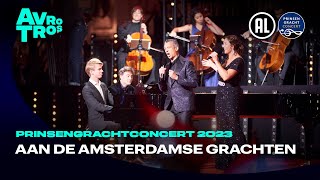 Aan de Amsterdamse grachten  Prinsengrachtconcert 2023 [upl. by Entirb812]