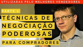 Técnicas de Negociação Poderosas Utilizadas pelos Vendedores e como se proteger delas [upl. by Henleigh]