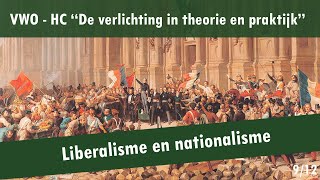 09 De verlichting in theorie en   Politieke cultuur in de 19e eeuw  Liberalisme en nationalisme [upl. by Jamilla]