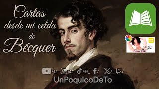 LIBRO  CARTAS DESDE MI CELDA  Gustavo Adolfo Bécquer  RSMASonidos para leer UnPoquicoDeTo [upl. by Ines]