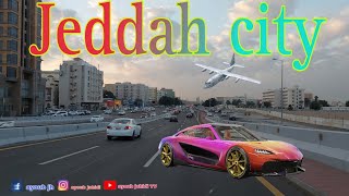 Jeddah City  Jeddah City Tour  By road Jeddah Saudi Arabia 2023 [upl. by Mar273]