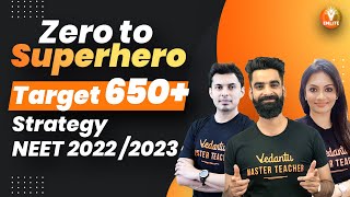 Zero to Superhero😎💃  Target 650 Strategy💥🔥 NEET 2022 23  Vedantu ENLITE [upl. by Greenes]