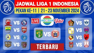 Jadwal Bri Liga 1 Pekan ke 11  Jadwal Liga 1 20242025 Paling Terbaru Hari ini [upl. by Jamnis239]