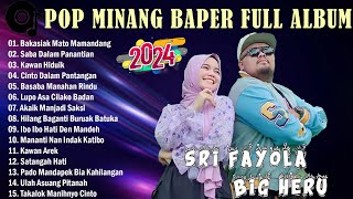 BigHeru Feat Sri Fayola  Bakasiak Mato Mamandang  Pop Minang Terbaru Full Album [upl. by Kellia138]