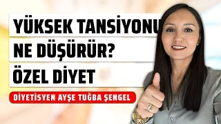 Tansiyon Nedir Yüksek Tansiyonu Ne Düşürür Tansiyon Hastalarına Özel Diyet [upl. by Atteve]