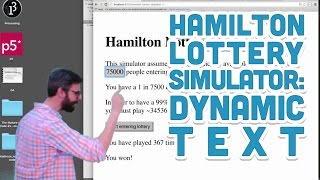 143 Dynamic Text contenteditable attribute  Hamilton Lottery Simulator with p5js [upl. by Hauser283]