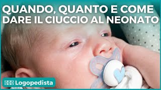 COME QUANDO E QUANTO DARE IL CIUCCIO AL NEONATO PER EVITARE DISTURBI DEL LINGUAGGIO ALLATTAMENTO [upl. by Doreen]