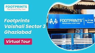 Footprints Preschool Vaishali Sector 3  Best Play School in Ghaziabad  Footprints Preschool [upl. by Arreip]