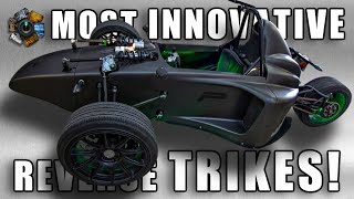 7 MOST INNOVATIVE REVERSE TRIKES  CUSTOM amp LEANING TRIKES [upl. by Drahser348]